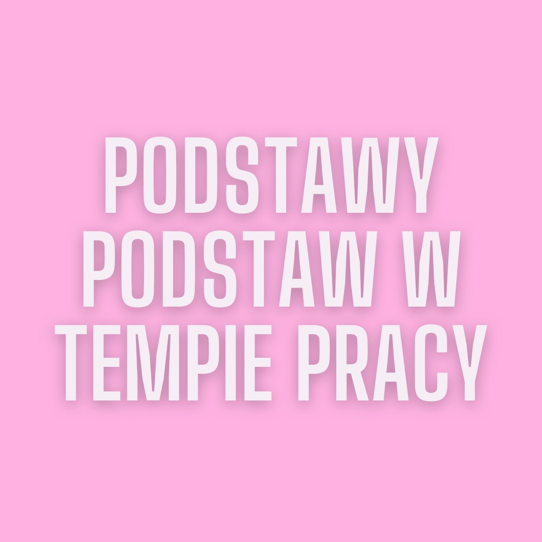 Podstawowa wiedza o przyspieszeniu tempa pracy.